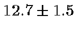 $12.7 \pm 1.5$